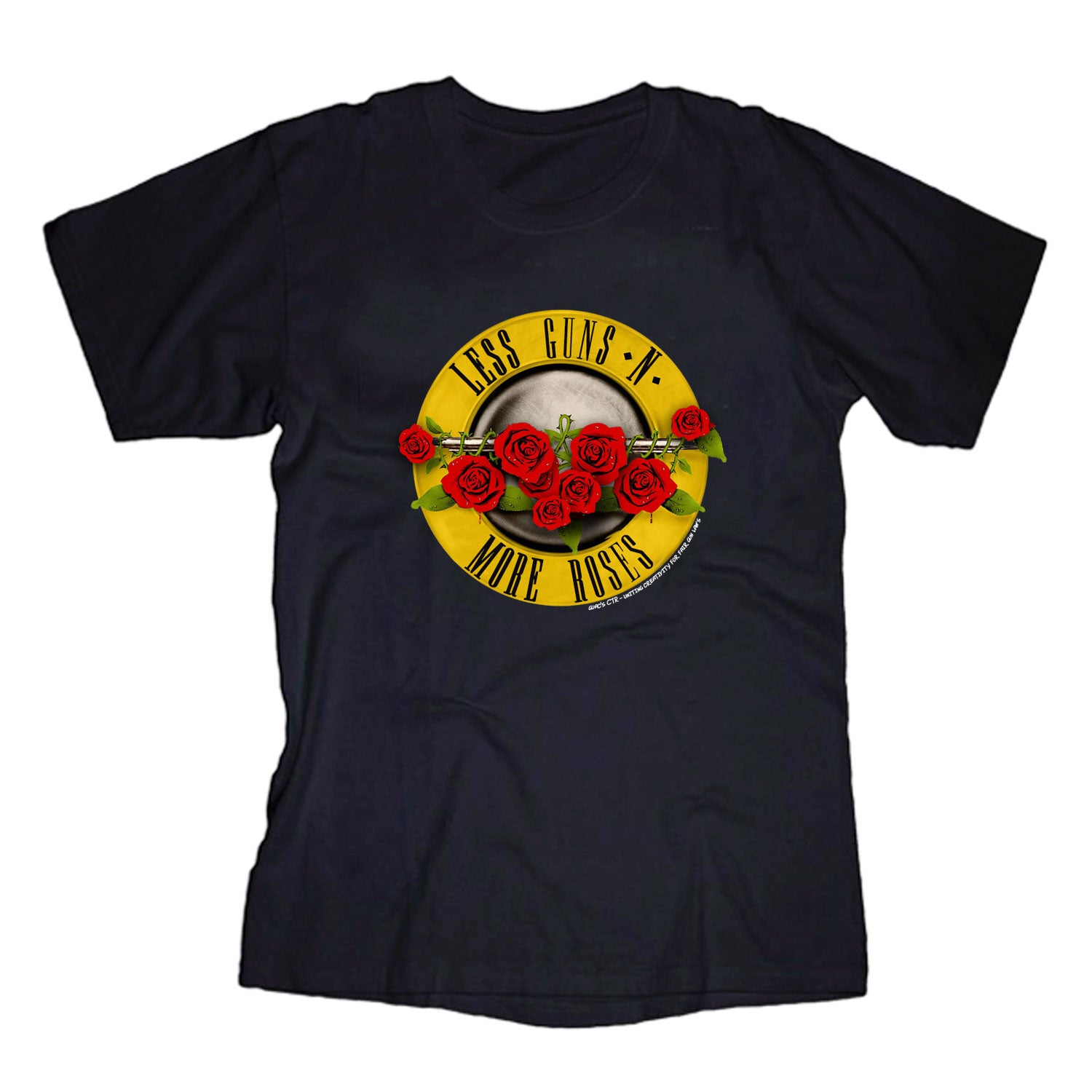 "Less Guns N' More Roses T-shirt"