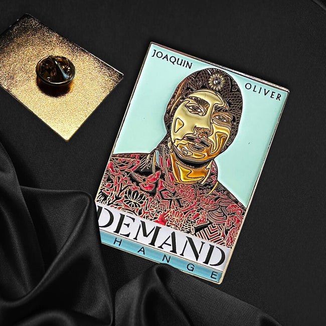 Joaquin 'GUAC' Oliver's "DEMAND CHANGE" Golden Enamel Pin