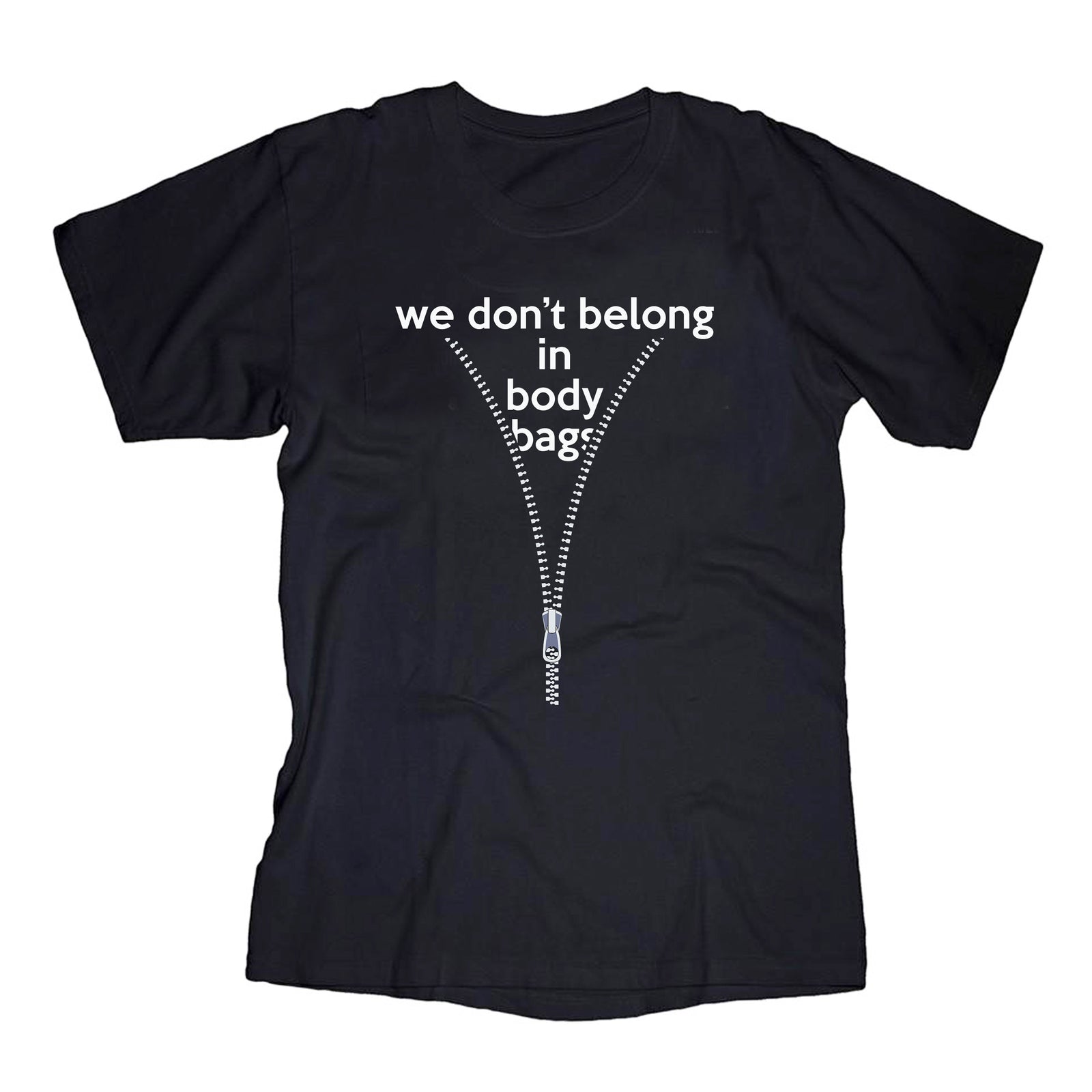 No More Body Bags T-Shirt (Unisex)