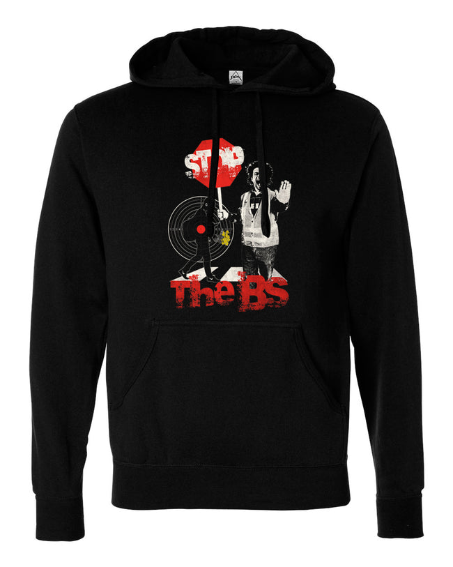Stop The BS Pullover Hoodie