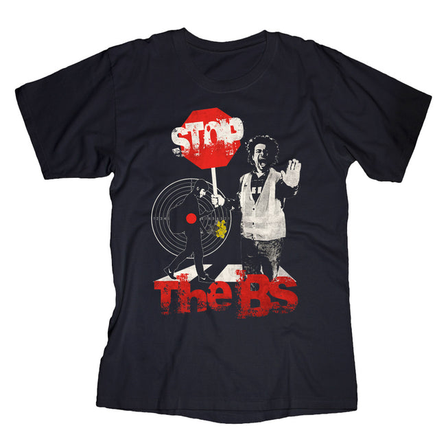 Stop The BS T-Shirt (Unisex)