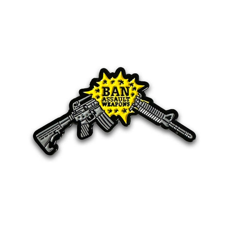 Official Ban Assault Weapons Enamel Pin