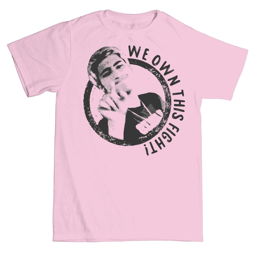 We Own This Fight T-Shirt (Unisex) - Pink