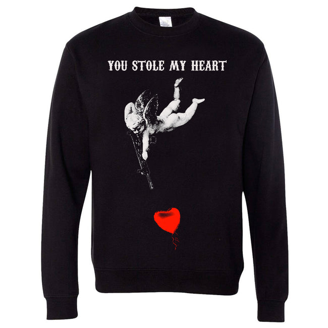 You Stole My Heart Sweatshirt